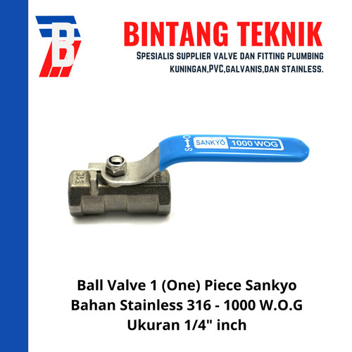 Ball Valve 1 (One) Piece 1/4" inch Stainless 316 Sankyo