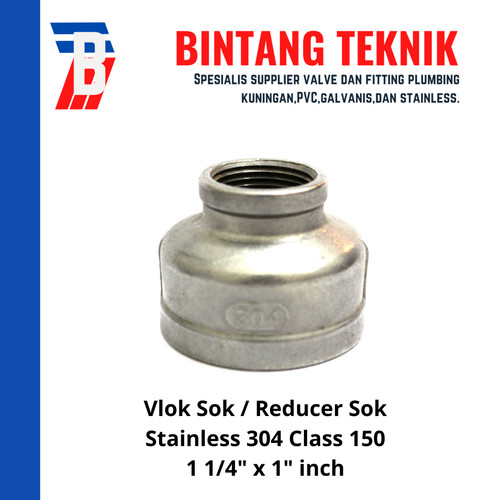 Vlok Sok / Reducer Stainless (SUS) 304 1 1/4" x 1"