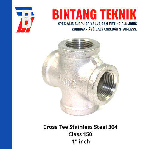 Cross Tee 1" inch Stainless (SUS) 304 #150