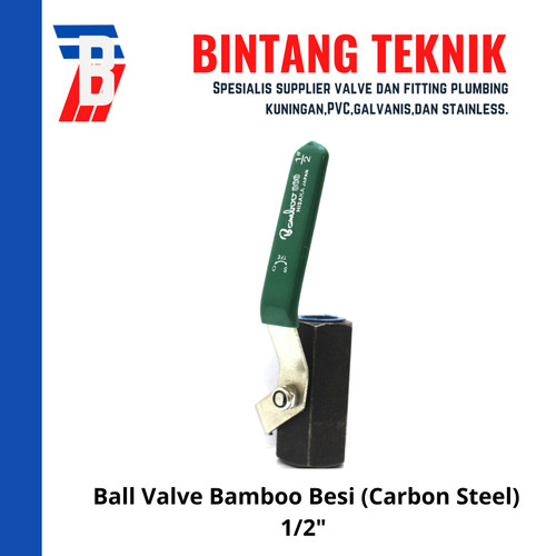 Ball Valve / Stop Keran Bamboo Besi (Carbon Steel) 1/2 inch