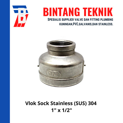 Vlok Sok / Reducer Stainless (SUS) 304 1" x 1/2"