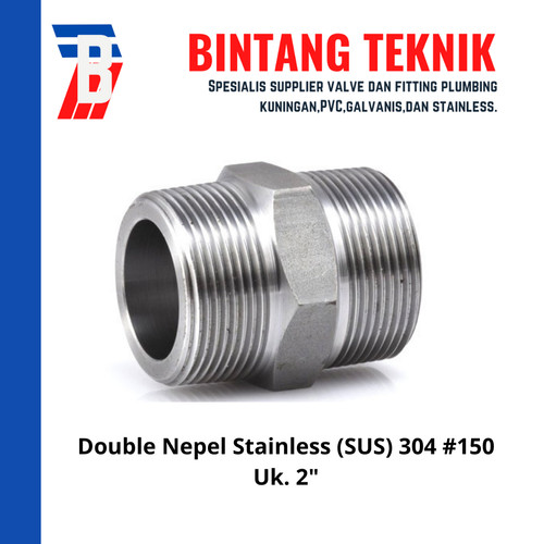 Double Nepel (Nipple) 2" inch Stainless (SUS) 304 #150