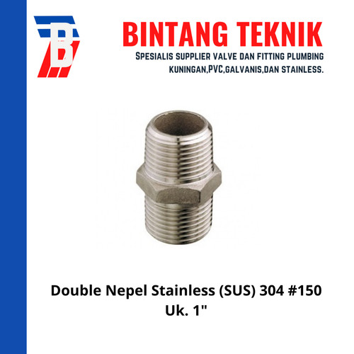 Double Nepel (Nipple) 1" inch Stainless (SUS) 304 #150