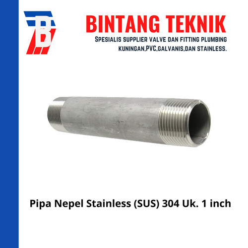 Pipa Nepel (Nipple) Stainless 304 Uk. 1" inch