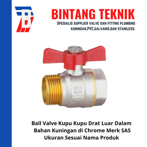 Ball Valve 3/4" inch Kuningan Kupu Kupu Merk SAS Drat Luar Dalam