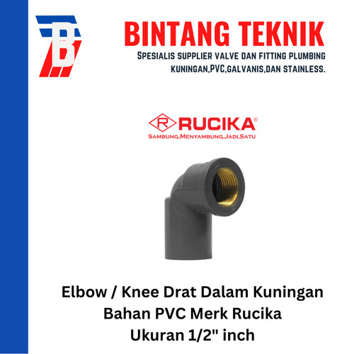 Elbow / Knee Drat Dalam  Kuningan 1/2" inch PVC Rucika