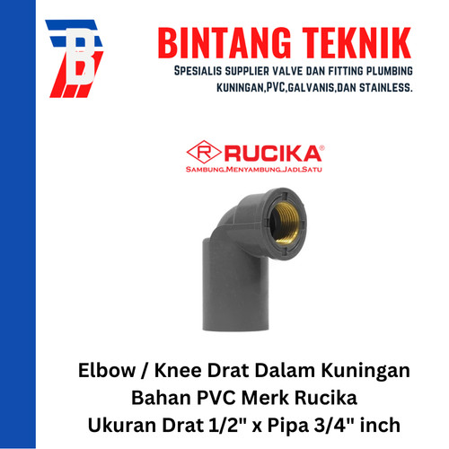 Elbow / Knee Drat Dalam  Kuningan 1/2" x 3/4" inch PVC Rucika