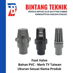 Foot Valve 4" inch PVC Merk TY Taiwan