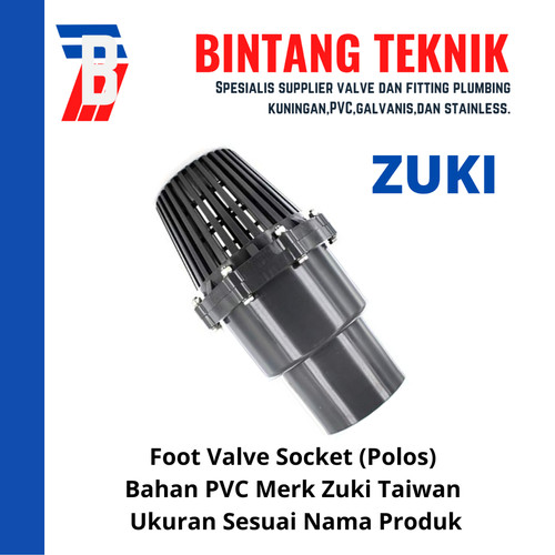 Foot Valve PVC 6" inch Zuki Taiwan