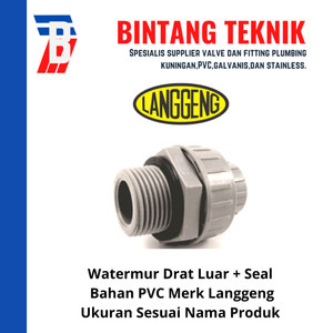 Watermur Drat Luar + Seal Karet 1" x Pipa 1/2" PVC Langgeng