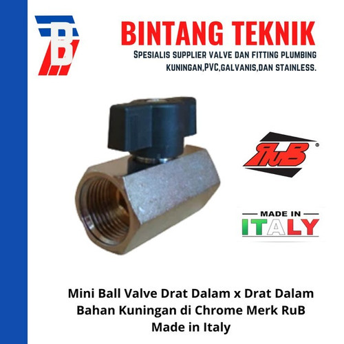 Mini Ball Valve 1/2" inch Drat Dalam Kuningan Chrome Rub Italy