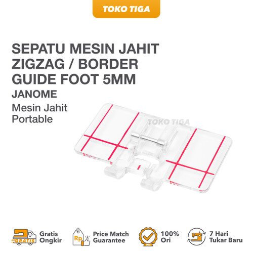 Janome Border Guide Foot 5mm / Sepatu Mesin Jahit ZigZag (200434003)