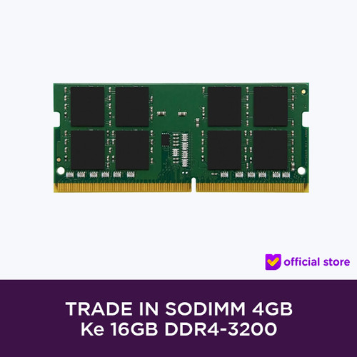 TRADE IN SODIMM 4GB ke 16GB DDR4-3200