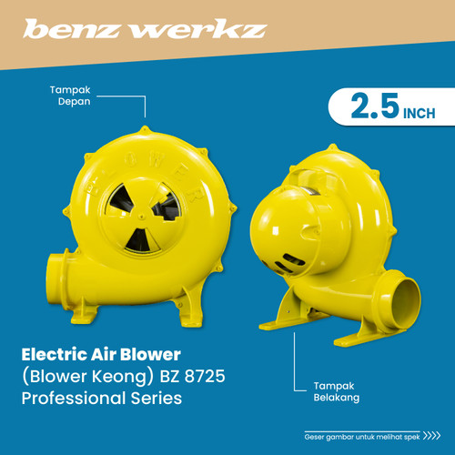 Mesin Blower Keong 2.5 Inch - Electric Blower 2.5" Portable Benz Werkz - BZ 8725