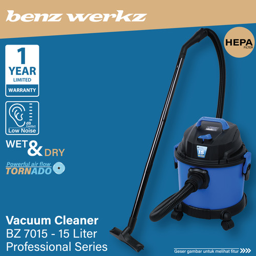 Vacuum Cleaner 15L Mesin Vakum Sedot Debu Wet & Dry BZ 7015 Benz Werkz