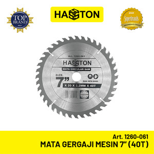 Hasston Mata Gergaji Mesin 7"x40T / Mata Circular Saw Blade (1260-061)