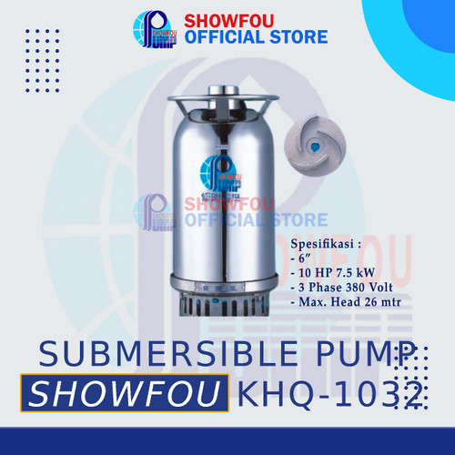 SHOWFOU SUBMERSIBLE PUMP KHQ-1032 10 HP 3 Phase 7.5 kWatt 6 Inch