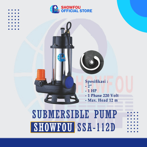 SHOWFOU SUBMERSIBLE PUMP SSA-112D 1 HP 1 Phase 750 Watt 2 Inch