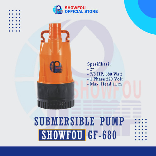 SHOWFOU SUBMERSIBLE PUMP GF-680 7-8 HP 1 Phase 680 Watt 2 Inch