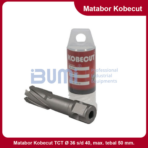 Matabor Kobecut TCT O 36 s/d 40, max. tebal 50 mm.