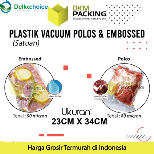 Plastik Vacuum Bag Makanan 23x34 POLOS EMBOS Vakum DELKOCHOICE PREMIUM