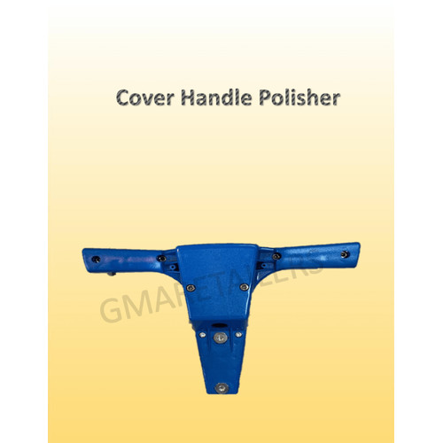 Cover Handle Polisher / Gagang Mesin Polisher