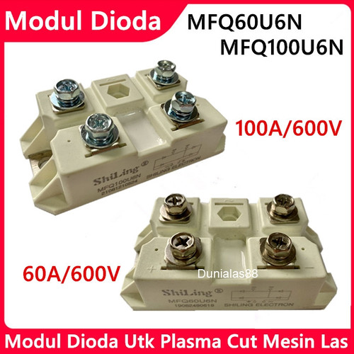 Modul Dioda MFQ60U6N MFQ100U6N 60A 100A 600V utk plasma cut mesin las