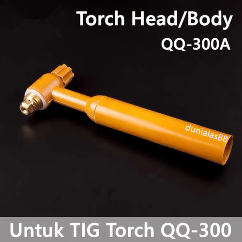 Torch Head Torch Body QQ300 Utk QQ-300 Tig Argon Welding Torch qq300