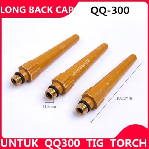 Back Cap Long QQ-300 Tig Long Cap Argon Alat Las