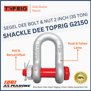 Shackle / Segel Dee Bolt & Nut G2150 2 Inch 35 Ton TOPRIG