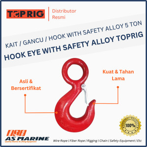 Hook / Kait / Gancu Eye With Safety Alloy 5 Ton TOPRIG