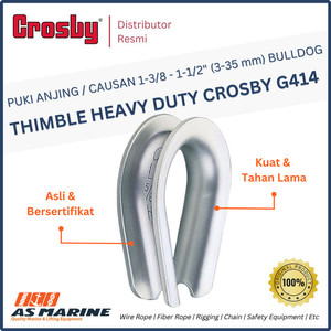 Thimble Heavy Duty / Puki Anjing G414 1-3/8 – 1-1/2" HD CROSBY