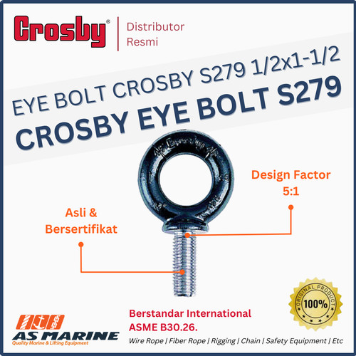 Eye Bolt / Mata Baut CROSBY S279 (1/2x1-1/2 s/d 1-1/2x3-1/2)