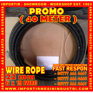 PROMO BELI 40 Meter Wire Rope Uk. 22 mm (6 x 19 IWRC)