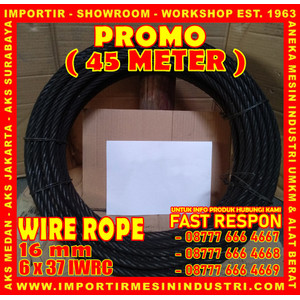 PROMO KAWAT SELING 45 METER Wire Rope 16 mm (6 x 37 IWRC)