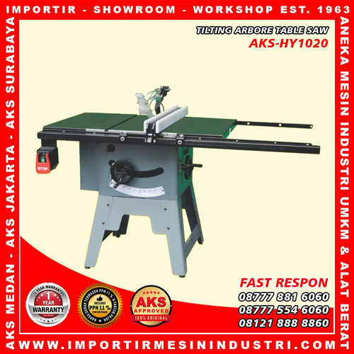 Mesin tilting arbore table saw AKS-HY1020