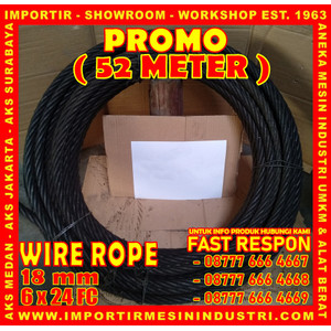 PROMO MENARIK WIRE ROPE 18 mm (6 x 24 F.C.) 52 Meter