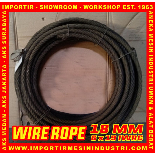 Wire Rope / Kawat Seling 18 mm (6 x 19 IWRC) AKS ORIGINAL