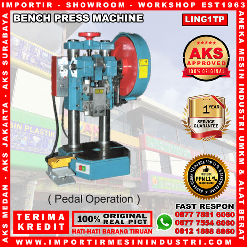 Bench Press Stamping Original Mesin Pon Power 1 Ton AKS - LING1TP