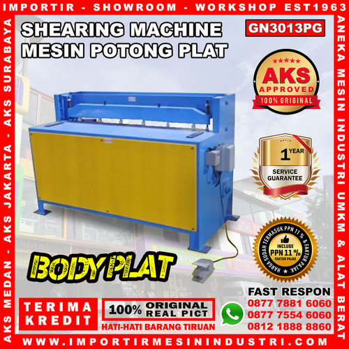 MESIN POTONG PLAT BESI TEBAL 3 MM | AKS - GN3013PG