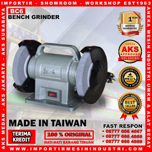 AKS ASLI / Gerinda Duduk Mesin 6" Bench Grinder Machine BC - 6