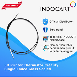 INDOCART Thermistor 3D Printer-Creality-Single Ended Glass Sealed