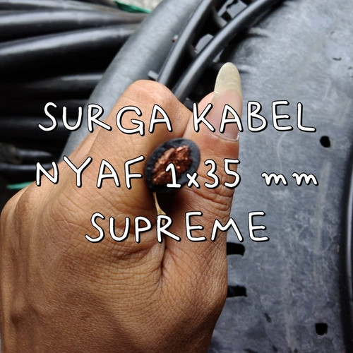 NYAF 1x35 mm SUPREME/ NYAF 1 x 35 mm/ KABEL SERABUT 35 mm/ NYAF 35mm