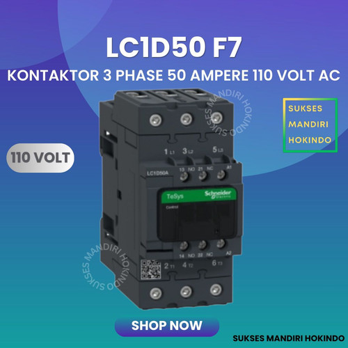 Kontaktor 3P 50A 3 Phase 50 Ampere Coil 110Volt AC 3 Pas 50 Amper Contactor Schneider LC1D50AF7 110 VOLT Original SNI