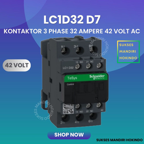 Kontaktor 3P 32A 3 Phase 32 Ampere Coil 42Volt AC 3 Pas 32 Amper Contactor Schneider LC1D32D7 42 VOLT Original SNI