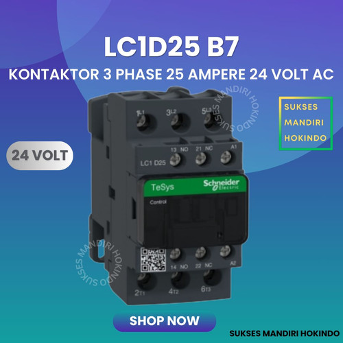 Kontaktor 3P 25A 3 Phase 25 Ampere Coil 24Volt AC 3 Pas 25 Amper Contactor Schneider LC1D25B7 24 VOLT Original SNI