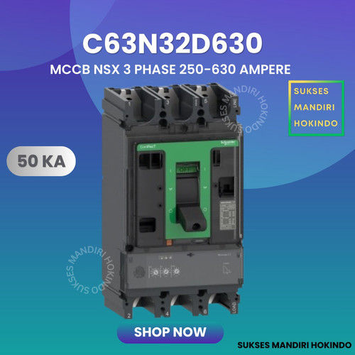 MCCB 3 Phase 630 Ampere 3P 630A Breaker 50kA 250-630 Amper C63N32D630 NSX630N Schneider Original SNI