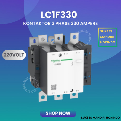 Kontaktor 3P 330A 3 Phase 330 Ampere 220Volt Schneider LC1F330 ORI SNI