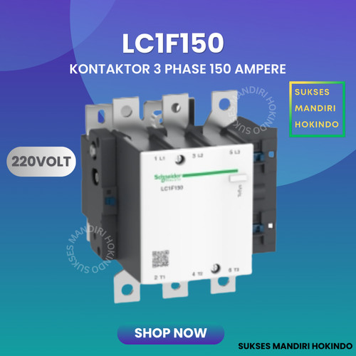 Kontaktor 3 Phasa 150 Amper 3P 150A LC1F150 Schneider 220V OriginalSNI