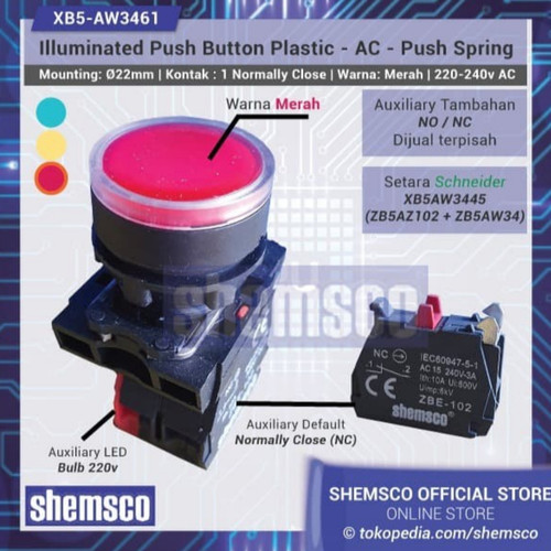 Push Button Shemsco Diameter 22mm LED AC 220 Volt Spring Iluminate